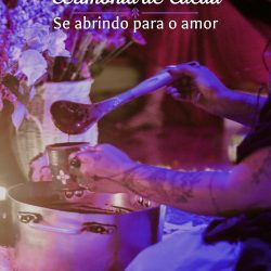 cerimoniadecacau_gaiahospedagemholistica_brotas_amoestarbem